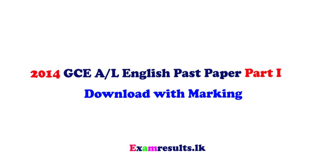 2014,al,english,past,paper,part1,download,marking