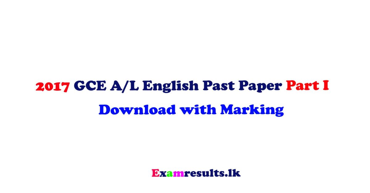 gce,al,2017,general,english,past,paper,download