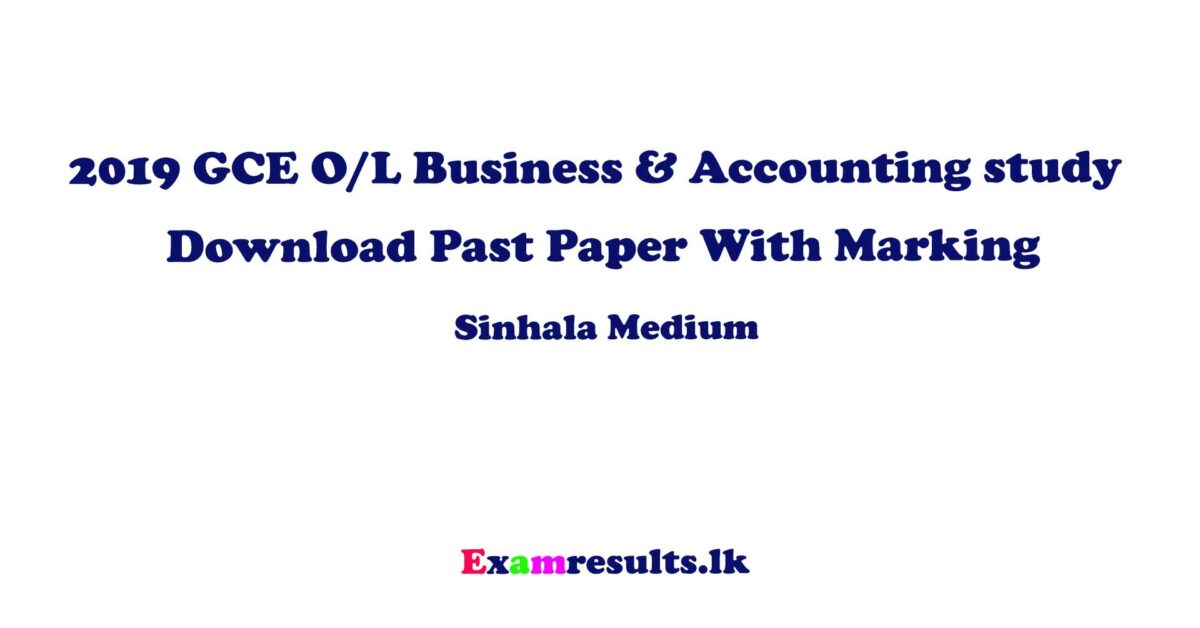 2019,ol,business,and,accounting,past,paper,with,marking,commerce,account,examresultlk,with,marking,answer,sheet