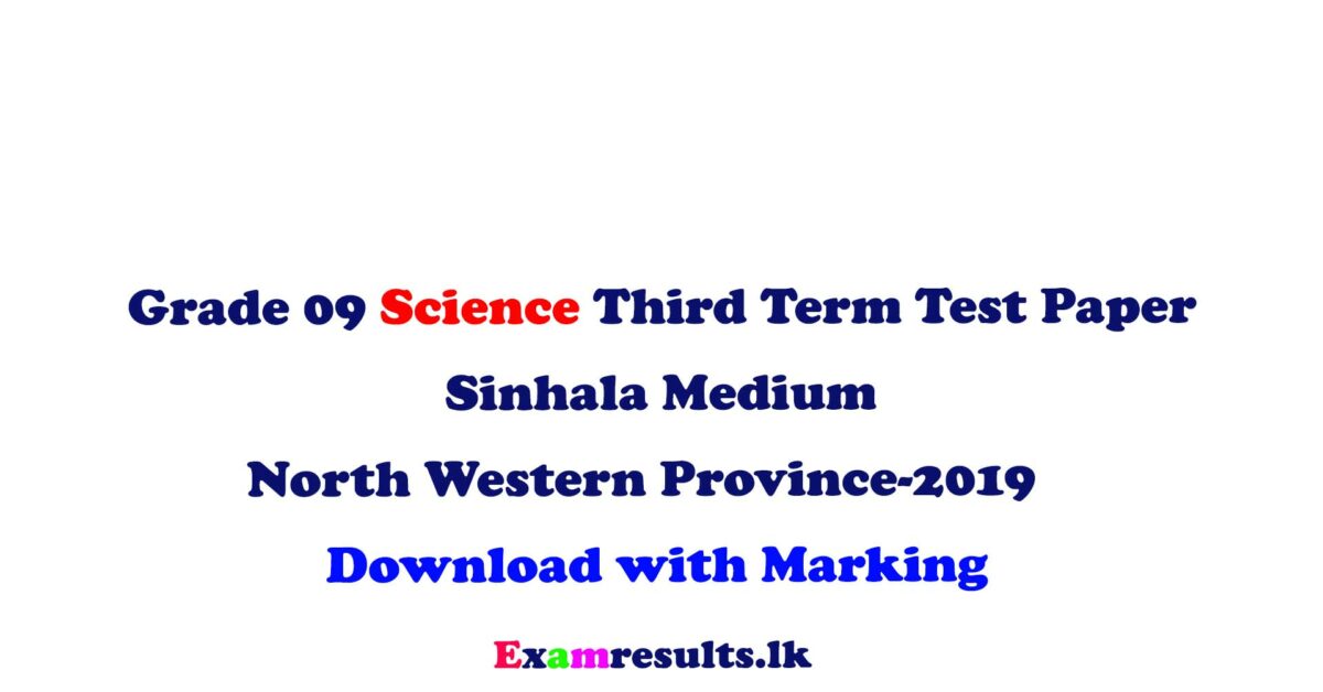 2019-Grade-09-Science-3rd-Term-Test-Paper-With-Answers-Sinhala-Medium-North-western-Province