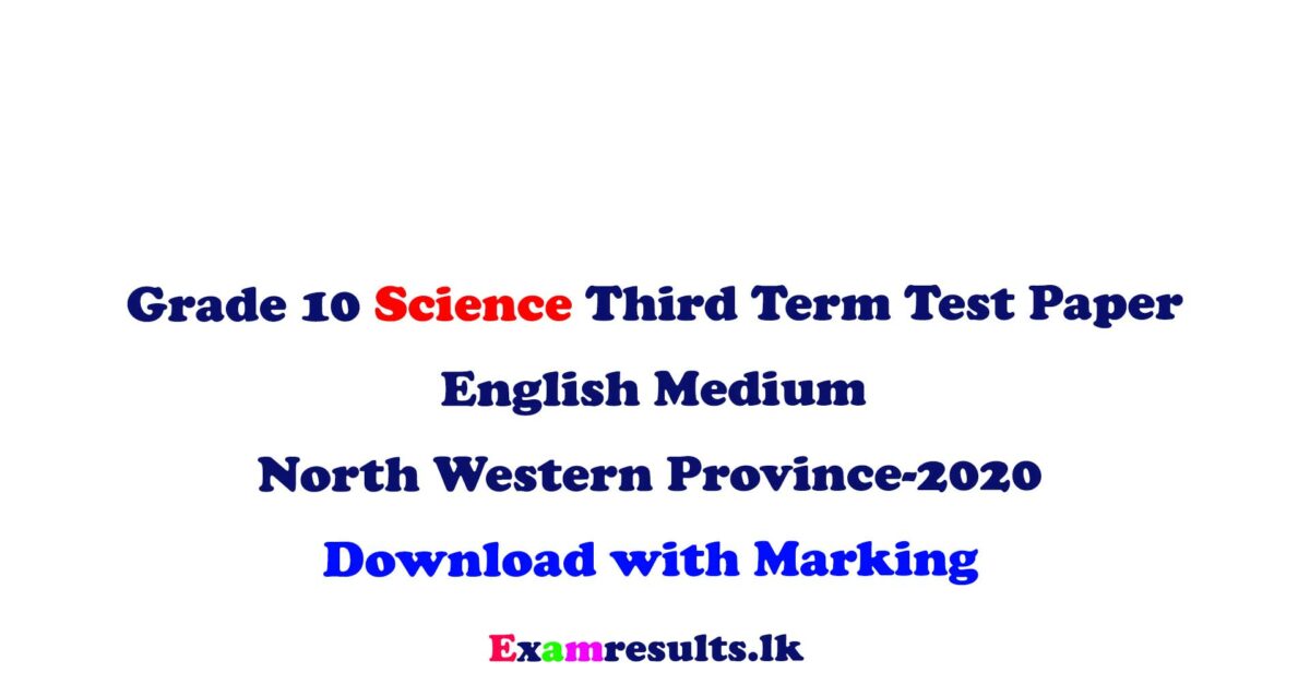 2020-Grade-10-Science-3rd-Term-Test-Paper-with-answer-english-medium-north-western-Province