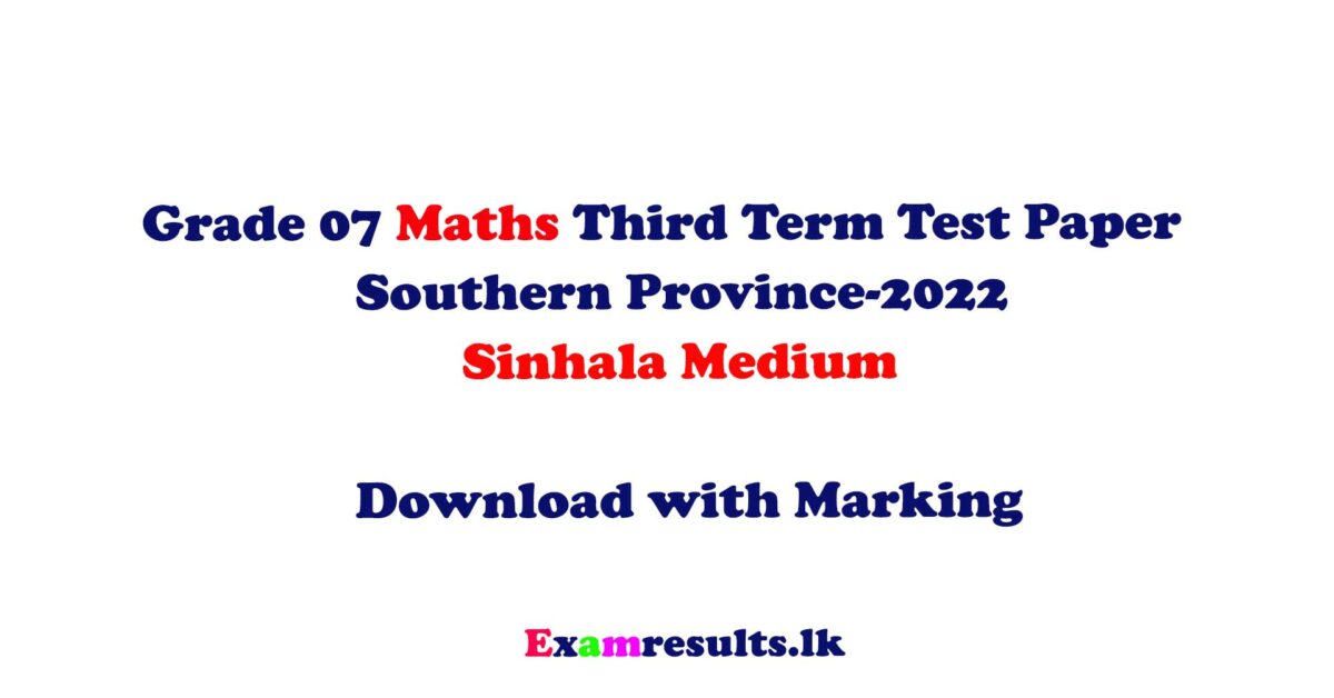 2022,maths,sinhala,medium,grade7,southern province