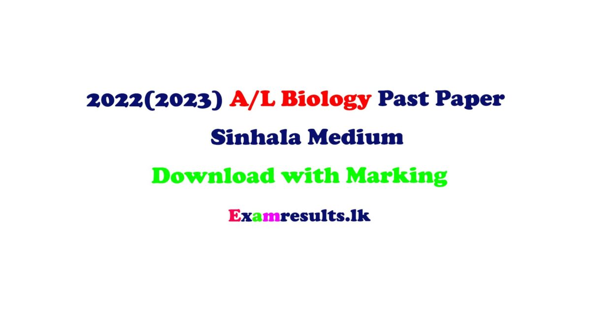 20222023-AL-Biology-Marking-Scheme-Sinhala-Medium-exam-result-lk