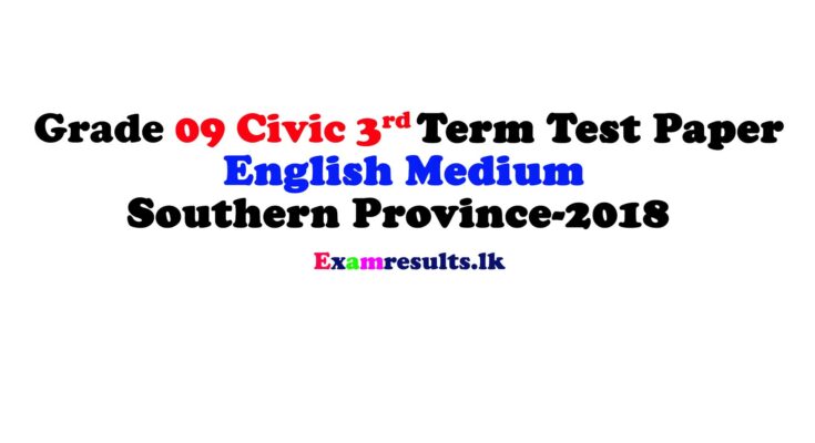 Grade-09-Civic-Education-3rd-Term-Test-Paper-2018-English-Medium-–-Southern-Province-exam-result-lk