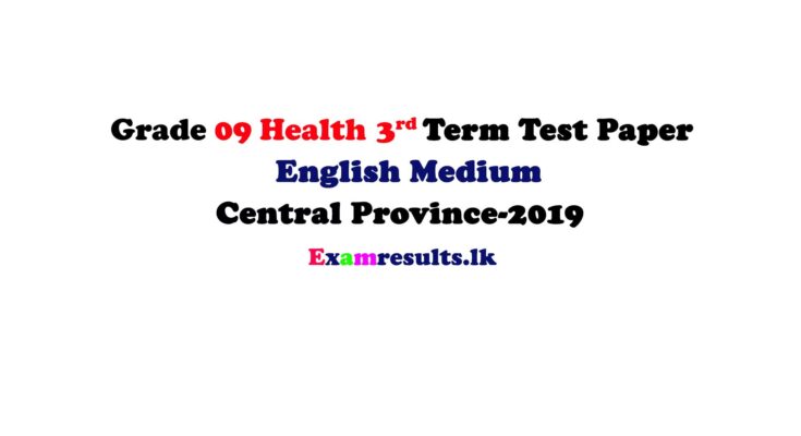 Grade-09-Health-3rd-Term-Test-Paper-2019-English-Medium-–-Central-Province-examresult-lk