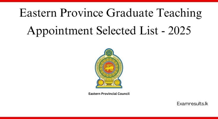 Eastern Province Graduate Teaching Appointment Selected List