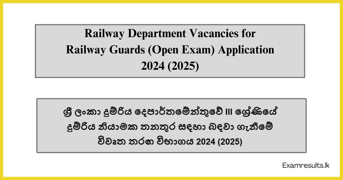 Railway Department Vacancies for Railway Guards (Open Exam) Application 2025