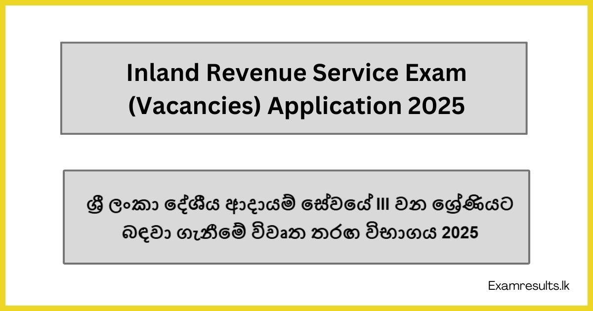 Inland Revenue Service Exam (Vacancies) Application