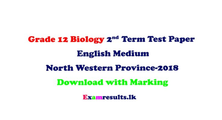 al-grade-12-biology-english-medium-paper-1-2-north-west-province-2018-examresult-lk