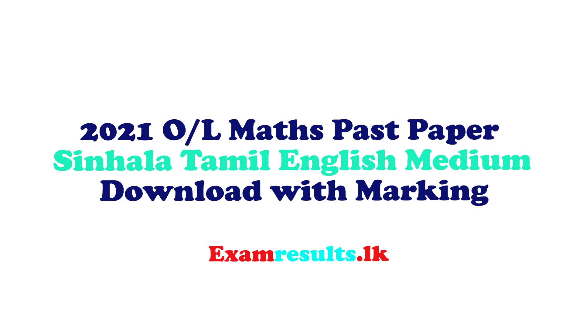 2021 O L Maths Paper English Medium Download With Marking Examresults Lk