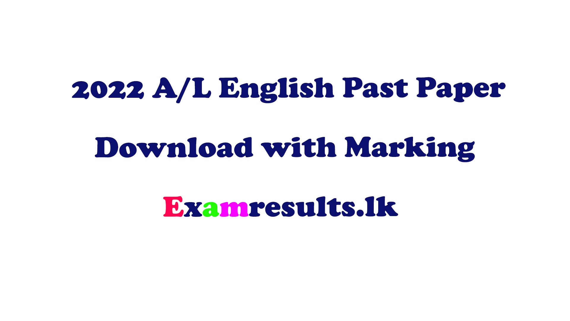 2022-a-l-english-past-paper-download-with-marking-examresults-lk