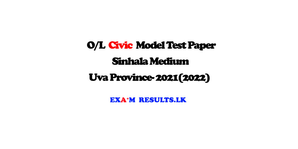 grade-11-civic-model-test-paper-sinhala-medium-uva-province-2021-2022-examresults-lk
