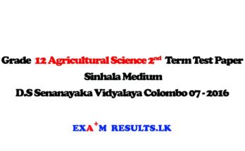 grade-12-agricultural-science-2nd-term-test-papers-ds-senanayaka-vidyalaya-colombo-07-2016-examresults-lk