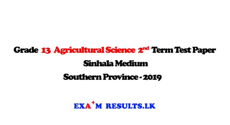 grade-13-agricultural-science-2nd-term-test-paper-sinhala-medium-southern-province-2019-examresults-lk