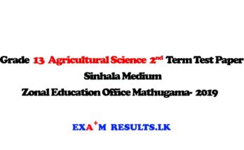 grade-13-agricultural-science-2nd-term-test-paper-sinhala-medium-zonal-education-office-mathugama-2019-examresults-lk