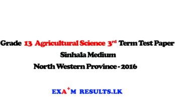 grade-13-agricultural-science-3rd-term-test-paper-sinhala-medium-north-west-province-2016-examresults-lk