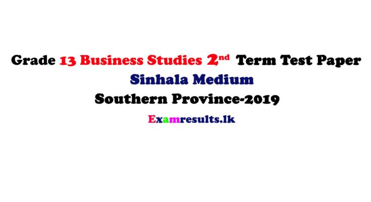 grade-13-business-studies-2nd-term-test-papers-with-marking-sinhala-medium-southern-province-2019-examresult-lk