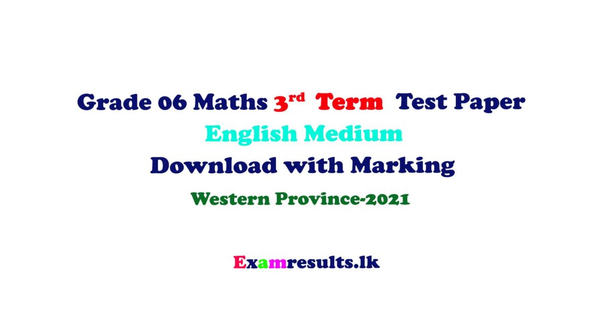 grade6,maths,english,medium,western,province,2021,download,free,third,term,test